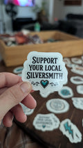 Support Your Local Silversmith Sticker