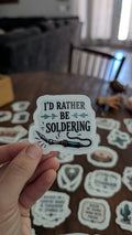 Id Rather be Soldering Sticker